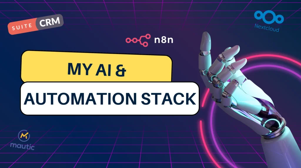 shows AI and Automation stack that I use